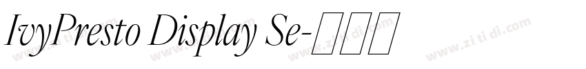 IvyPresto Display Se字体转换